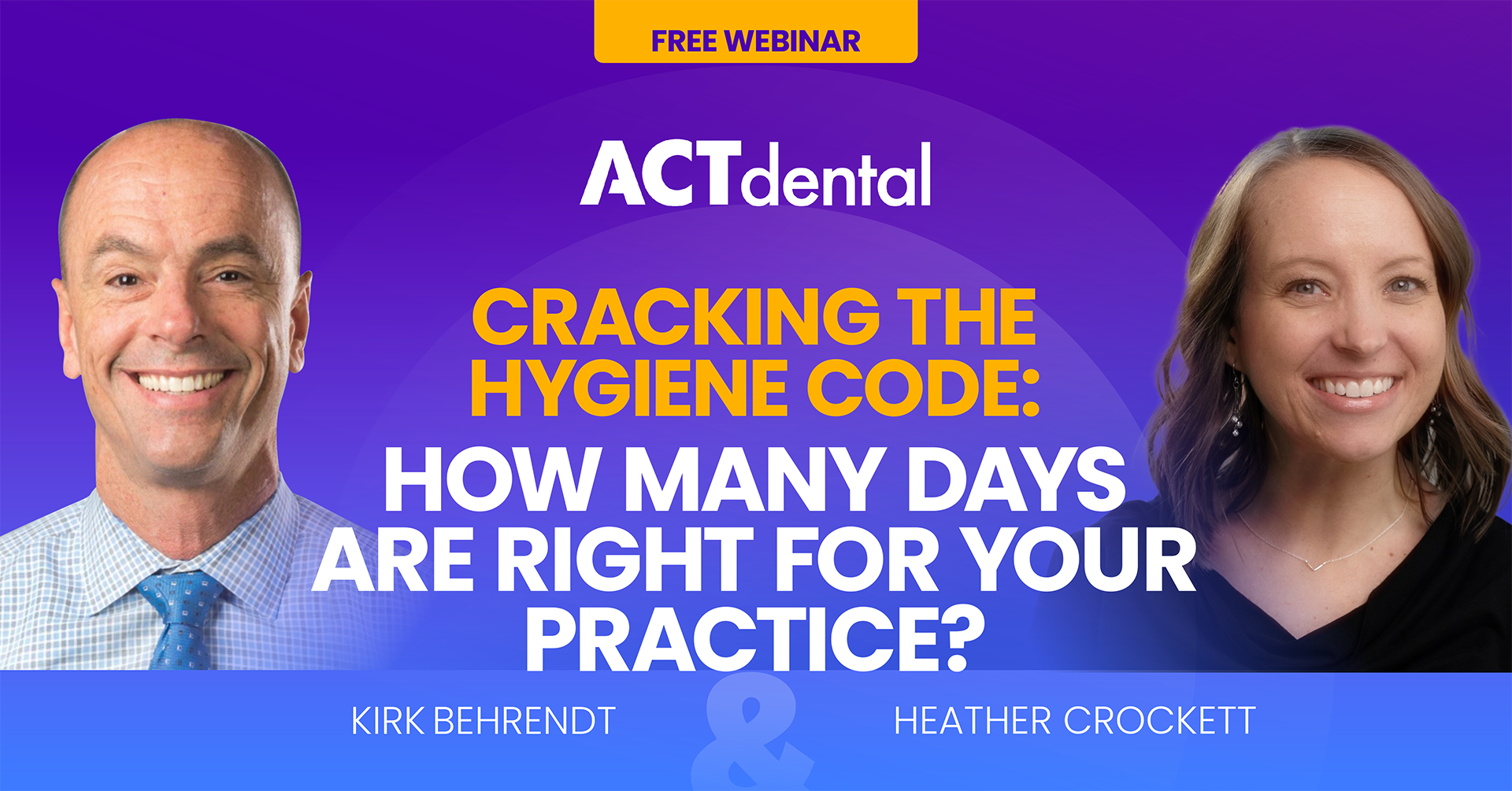 01 Free Webinar - Cracking the Hygiene Code - Kirk and Heather - Facebook 1200x628-3-1