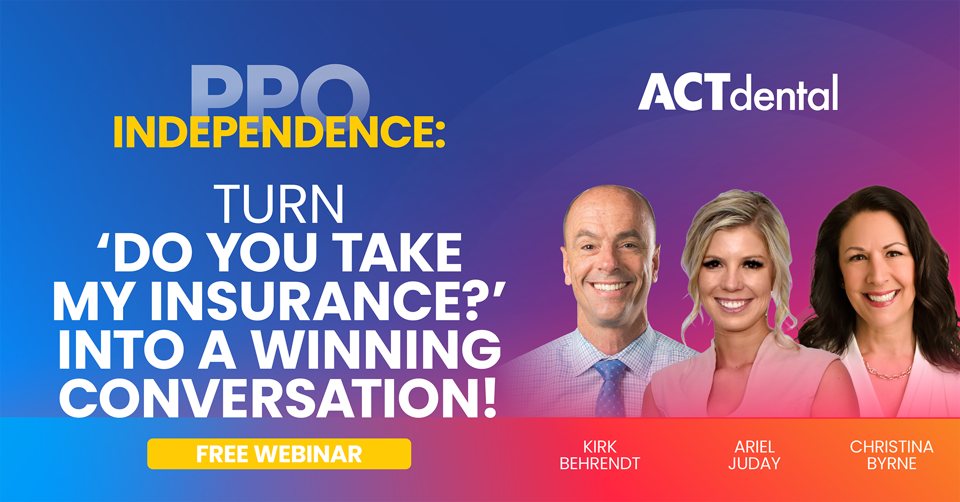 01 Free Webinar - PPO Independence - 1200x628 Facebook-4