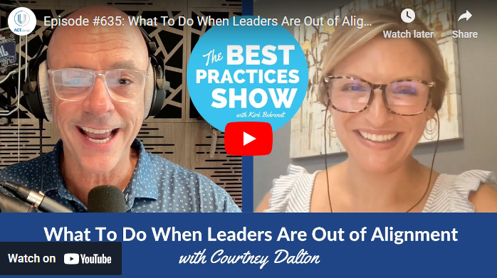 Episode #635: What To Do When Leaders Are Out Of Alignment, With Courtney Dalton