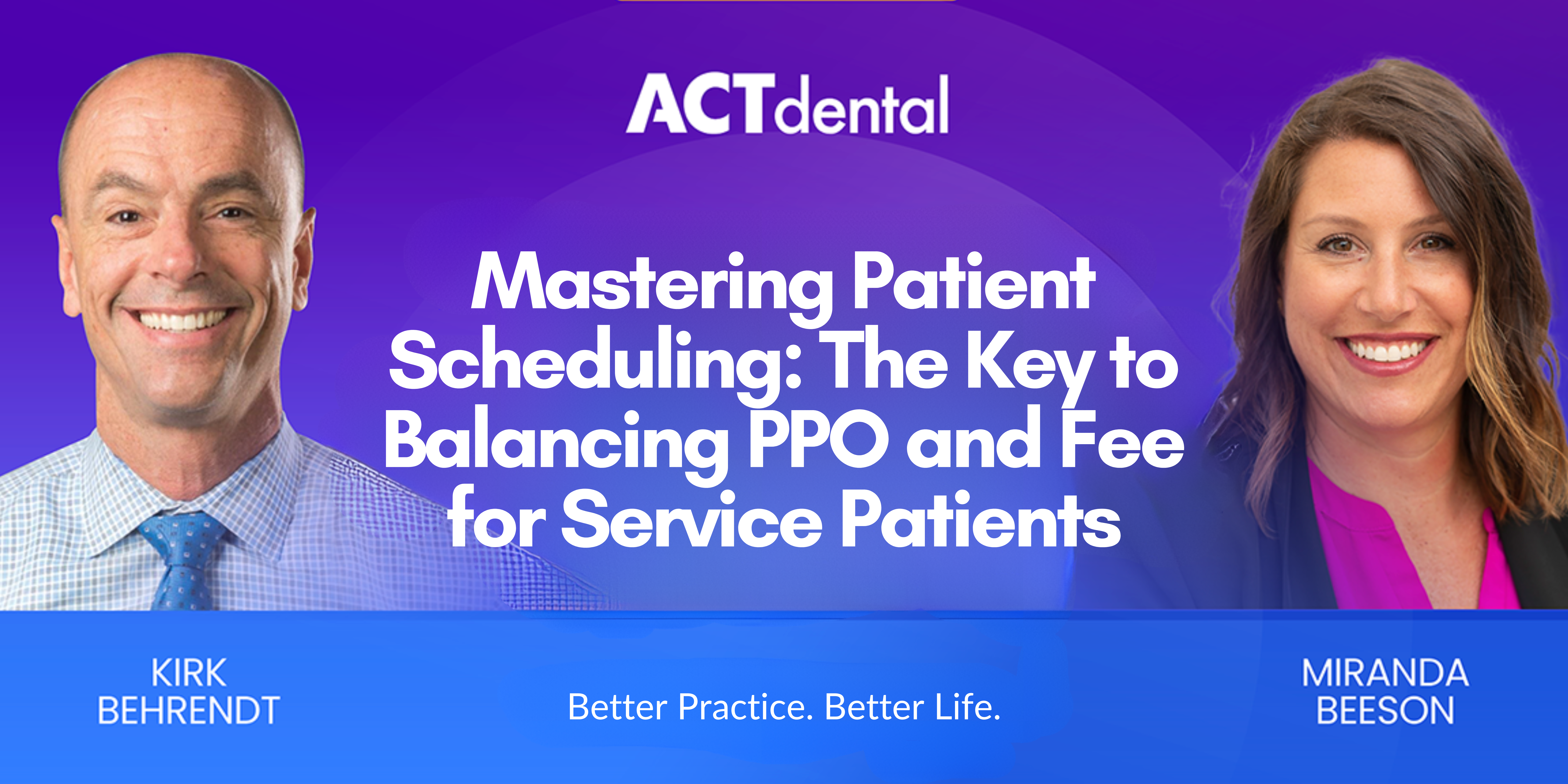 Mastering Patient Scheduling: The Key to Balancing PPO and Fee for Service Patients